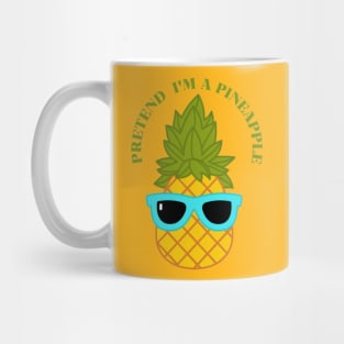 Pretend I'm a Pineapple Lazy Easy Funny Halloween Mug